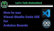 Using Visual Studio Code as an IDE for Arduino Platform