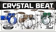 Pearl CRYSTAL BEAT Limited Edition Finishes🔵🟤🟢