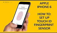 Apple iPhone 6 - Set up TouchID Fingerprint Sensor