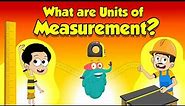 Units Of Measurement | Why Measurements Matter? | The Dr Binocs Show | Peekaboo Kidz