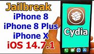 How to Jailbreak iPhone 8/ iPhone 8 Plus/ iPhone X iOS 14.7.1