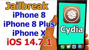 How to Jailbreak iPhone 8/ iPhone 8 Plus/ iPhone X iOS 14.7.1