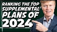Ranking The BEST Supplemental Plans For 2024! (Medigap Plan Ranking!) 🥇