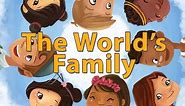 The World's Family (An Embracing Culture Story) kid's /children's podcast