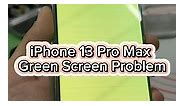 iPhone 13 Pro Max Green Screen Problem😘 #iphone13promax #greenscreen #trend | Cellphone Repair.AB