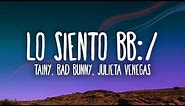 Tainy, Bad Bunny, Julieta Venegas - Lo Siento BB:/