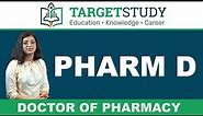 Pharm D - Doctor of Pharmacy Course Eligibility, Syllabus, Admission Process, Fee, Career & Scope