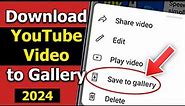 (NEW UPDATE) How to download YouTube Videos to Phone Gallery 2024 (Android and iphone)