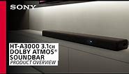 Sony | HT-A3000 3.1ch Dolby Atmos® Soundbar – Product Overview