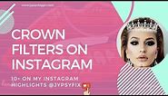 How to get crown filters on Instagram