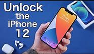 How to Unlock the iPhone 12, iPhone 12 Pro - Any Carrier, Any Country