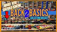 Collecting Hot Wheels | Things you SHOULD know & HOW to start!