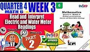 PART 2: Read & Interpret Electric & Water Meter Readings II Math 6 Quarter 4 Week 3 Lesson 1