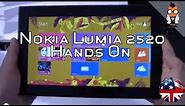 Nokia Lumia 2520 Tablet Hands On - 10.1-inch Windows RT 8.1
