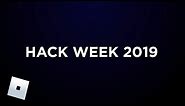 Roblox Hack Week 2019 Highlights