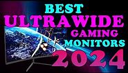 Best Ultrawide Gaming Monitors 2024 - Best Ultrawide Gaming Monitor 2024