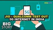Reliance Jio Successfully Test Out 5G Internet For Mobile Users In Partnership With Qualcomm