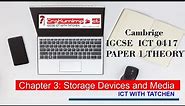 IGCSE ICT Chapter 3 Storage Devices And Media
