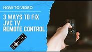 JVC Remote Not Working with TV - 3 Ways to Fix it