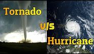 What Is The Difference Between Hurricane And Tornado