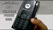 Motorola New Feature Phone 2023 | Moto a10e Feature Phone Unboxing & Review 2023, Price Etc |