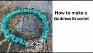 Make a Goddess Bracelet. Making Bracelets. Beaded Bracelets. Making Jewelry. Making Jewellery.
