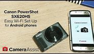 Connect your Camera Powershot SX620HS to your Android phone via Wi-Fi