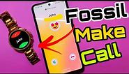 How To Make Call in Fossil Gen Smartwatch | Calling From Fossil Smartwatch | Call From Fossil Watch