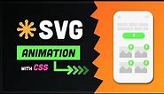 Make Awesome SVG Animations with CSS // 7 Useful Techniques