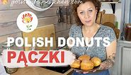 Polish DONUTS - PĄCZKI; How to make Polish food by Polish Your Kitchen