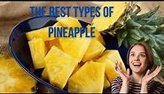 10 Different Types of Pineapple