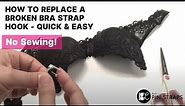 NO SEWING - How to Replace a Broken Bra Strap Hook , Quick & Easy, DIY | by PIN STRAPS