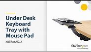 Adjustable Under Desk Keyboard Tray / KBTRAYADJ2 | StarTech.com
