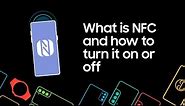 What is NFC and how to use it on your Samsung phone or tablet