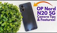 OnePlus Nord N20 5G - Camera Tips, Tricks, and Cool Features!
