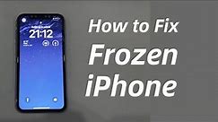 How to Fix When iPhone Is Frozen (on Start Screen, Lock Screen, Apple Logo Screen, During Update)