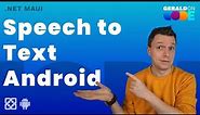 Implement Speech-To-Text on Android with .NET MAUI