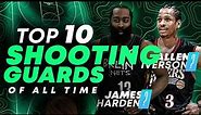 Ranking the Top 10 NBA Shooting Guards of All Time