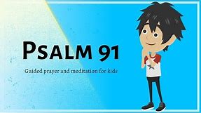 Guided Prayer - Psalm 91