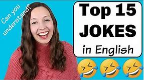 Top 15 Jokes in English: Can you understand them?