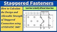 Staggered Fasteners Design and Allowable Strength using AISC/ANSI-360| LRFD and ASD Method
