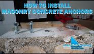 How to Install Masonry & Concrete Anchors | Fasteners 101