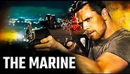 The Marine English Movie || Action Drama Hollywood Full Length English Movie || Full HD