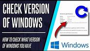 How to Check What Version of Windows 10 You Have on PC