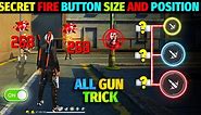 Best Fire Button Size In Free Fire | Fire Button Size And Position | 4gb 6gb Ram Free Fire Setting