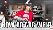 How To MIG Weld