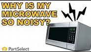 Microwave Troubleshooting | Why Is My Microwave Noisy? | PartSelect.com