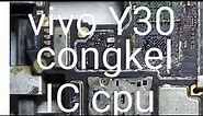 Congkel IC cpu Vivo y30