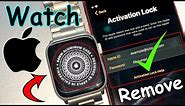 Remove!! activation lock🆗 apple watch all series without previous owner✅ any watchOS 2024