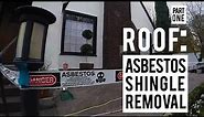 This time we remove asbestos shingles from our roof (with professionals, of course)...